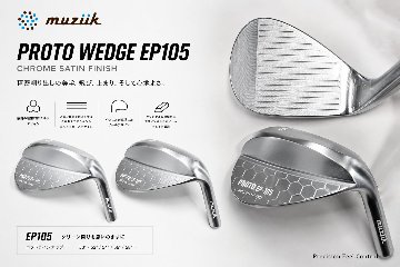 Muziik Proto Wedge 50/52/54/56/58 （ブラッククロム/ノーメッキ